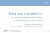 Pricing trends in the postal sector - WIK · Pricing trends in the postal sector ... control by NCA DE Selected countries without ex ante control for bulk mail . 9 Regulation trend