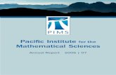 Paciﬁc Institute for the Mathematical Sciencesmedia.pims.math.ca/pdf/annual_reports/ann_report_06-… ·  · 2008-11-20The Pacific Institute for the Mathematical Sciences ... Brian