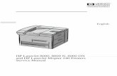 English Service Manual - Liberty Parts Team - HP LaserJet ... · Printed in USA ManualPartNo. C4085-91087 *C4085-91087* *C4085-91087* ... Service Manual HP LaserJet 8000, 8000 N,