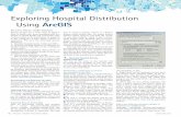 Exploring Hospital Distribution using ArcGIS - Esri Hospital Distribution Using ArcGIS By Chris Wayne, ... Performing a spatial join to connect the hos-pitals to the HSAs is the first