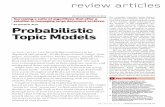 Probabilistic topic models - Columbia Universityblei/papers/Blei2012.pdf78 communicationS of the acm | april 2012 | vol. 55 | no. 4 review articles time. (See, for example, Figure