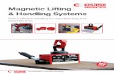 Magnetic Lifting & Handling Systems - Eclipse MagneticsMagnetic Lifting & Handling Systems 100 YEARS ... We have a track record of producing high quality products ... equipment to