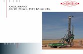 DELMAG Drill Rigs RH Models - Hammer & Steel Kelly drilling procedure, ... The manual connecting of supply ... fuel as well as with low-ash and low-sulfur en-gine oil.