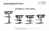 Pillar Drills - Axminster Tools & Machinery read manual and safety instructions before use ... General Safety Instructions for Drilling Machines 06-07 ... procedure, there are daily