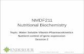 NMDF211 Nutritional Biochemistry · NMDF211 Nutritional Biochemistry Topic: ... Only free thiamin is absorbed into the small intestinal cells; ... (3-4g dose) Within intestinal ...
