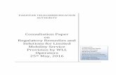 Consultation Paper on WLL Regulatory Remedies 10-05 … · Consultation Paper on ... Regulatory Remedies and ... wireless local loop are fixed line telecommunication licenses in which