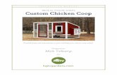 BUILD YOUR OWN Custom Chicken Coop - hgtv.com Chicken Coop Designed by: Mick Telkamp for INSTRUCTION MANUAL Detailed plans and instructions to start building your custom coop today!