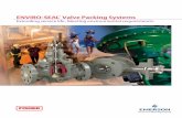 ENVIRO-SEAL Valve Packing Systems - Emerson Canadian urea plant experienced continual stem leakage ... Periodic inspection of the packing follower revealed negligible ... ENVIRO-SEAL™
