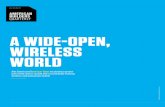 A WIDE-OPEN, WIRELESS WORLD - americantower.com · A WIDE-OPEN, WIRELESS ... understands that the future of the wireless technology business is evolving ... range of business and
