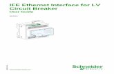 IFE Ethernet Interface for LV Circuit Breaker - User Guide ... · 1040IB1401-02 IFE Ethernet Interface for LV Circuit Breaker 1040IB1401-02 05/2015 IFE Ethernet Interface for LV Circuit