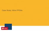 Case Study: Xilinx FPGAs - University of Sydney · Clocking Resources Based on the established Virtex-6 FPGA clocking structure - All 7 series FPGAs use the same unified architecture
