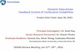 Dynamic Data-driven Feedback Control of Combustion ... · Feedback Control of Combustion Instabilities ... Conservative Control System for Mitigation of Instabilities ... DYNAMIC