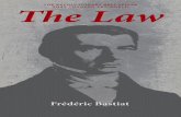 Frédéric Bastiat - Libertas Institute of Utah | Individual Liberty, …libertasutah.org/books/the_law.pdf ·  · 2016-10-10and invasiveness of the modern state, ... enshrined them