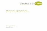 Housing options for people with dementia V4 ·  · 2015-11-19England with dementia have actually received a formal diagnosis.6 Although the incidence ... Housing Options for People