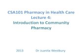 CSA101 Pharmacy in Health Care - Introduction · CSA101 Pharmacy in Health Care Lecture 4 ... •First port of call for minor ailments ... PowerPoint template, download, PPT template,