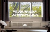 GE ZonElinE pacKaGEd tErminal air conditionErs Guide.pdf5 With over one million units installed across the U.S., and with remarkably low service issues, GE Zoneline® PTACs offer unrivaled