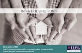 INDIA HOUSING FUND - IIFL Associatesassociates.indiainfoline.com/Portals/0/Images/site/India_Housing...INDIA HOUSING FUND November 2017 India’s Housing sector set for recovery backed