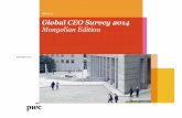 Advisory Global CEO Survey 2014 Mongolian Edition - PwC · What MN CEOs think in 2014 What MN CEOs will do in 2014-2015 ... Questions 2 Global CEO Survey ... Q4: How confident are