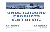 UNDERGROUND PRODUCTS CATALOG - M CON …mconproducts.com/pdf/UndergroundProductsCatalog… ·  · 2017-11-29UNDERGROUND PRODUCTS CATALOG 2150 Richardson Side Road Carp, Ontario K0A