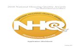 2018 NNHQA Application workbook.doc · Web viewBell’s Remodeling — Honorable Mention 1998 Neumann Homes — Gold The Estridge Co. — Gold T.W. Lewis — Silver Fairway Construction