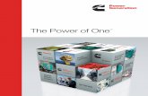 The Power of One - Cummins · The Power of One One company, one source for complete power solutions. Cummins Power Generation is the world leader in pre-integrated power systems,