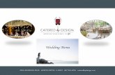 Wedding Menu - Catered by Design · Catered by Design requires a signed contract & non-refundable ... Tiny Fish Taco White Fish, Cilantro Slaw, ... Steamed & Chilled Shrimp, Tequila