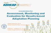 (considerations for) Assessment, Monitoring and Evaluation ... · Outline Assessment, monitoring and evaluation Overview of planning, monitoring, evaluation and learning cycle Learning