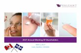 2017 Annual Meeting Of Shareholders - Valeantir.valeant.com/~/media/Files/V/Valeant-IR/reports-and...2017 Annual Meeting of Shareholders May 2, 2017 2 . 3 Forward-Looking Statements