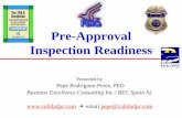 Pre-Approval Inspection Readiness - Business … ·  · 2016-02-15Pre-Approval Inspection Readiness Presented by ... Generic Drug Approval Process –The PreApproval Inspection (PAI)
