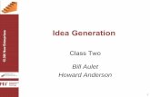 Lecture 2 Idea generation - MIT OpenCourseWare 15.390 New Enterprises Profiles • Susie S (S=Suit) Represents personal & financial drive Good later but need much more for idea generation