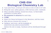 1 CHE-554 Biological Chemistry Lab - University of Kentucky€¦ · CHE-554 Biological Chemistry Lab ... You respect the safety of others in every laboratory operation that ... –