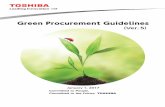 Green Procurement Guidelines - toshiba.co.jp€¦ · 5.2 Supply of products, parts and components, materials, etc. with minimal environmental impacts ... Corporate Environment Management