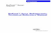 DuPont(tm) Suva(R) Refrigerants: Technical Reference Manual · tioning and refrigeration equipment. ... The DuPont™ Suva® Refrigerants Technical Reference Manual is a valuable