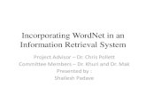 Incorporating WordNet in an Information Retrieval System · Incorporating WordNet in an Information Retrieval System ... –IN- Preposition ... Incorporating WordNet in an Information