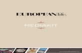 MEDIAKIT - europeanlifemagazine.comeuropeanlifemagazine.com/wp-content/uploads/extra/Mediakit... · through digital media, and a well-founded expansion strategy to new global markets