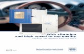 With vibration and high speed to top quality - weiss-uk.comweiss-uk.com/download/954/Weiss-Vibration-Test-Chambers-WT-V-an… · With vibration and high speed to top quality ... 1