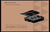 pr aqua drum filter brochure 05 - Pentair Aquatic Eco … RFM Model Rotofilter RFF Model Rotofilter Filter Frame Drum Assembly Spraybar Spraybar Nozzles (lid panel removed to show