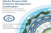 Alaska Responsible Fisheries Management Certification Responsible Fisheries Management Certification Offering choice in demonstrating ... RFM is a credible model and will continue