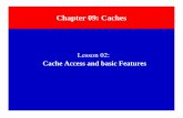 Chapter 09: Caches - Devi Ahilya Vishwavidyalaya , Indore€¦ · Chapter 09: Caches . Schaum’s Outline of Theory and Problems of Computer Architecture ... Cache Line Alignment