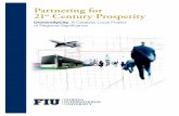 Partnering for 21st Century Prosperitygovernment.fiu.edu/_assets/docs/UniversityCityProjectOverview.pdf · to and from UniversityCity to the Miami Intermodal Center ... to collect