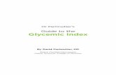 Guide to the Glycemic Index - Gluten Free Diet & The Food ... · PD. elmrr utters ’ Guide to the Glycemic Index By David Perlmutter, MD Board-Certified Neurologist Fellow, American