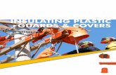 INSULATING PLASTIC GUARDS & C OVERS - …/media...C-2 Insulating Plastic Guards and Covers. ... C Thin metal sheet or screen wire secured on wood frames make suitable ... The purchaser