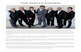 The Party Crashers · Caldwell (drums & vocals) as well as long time members Doug Belvin (trumpet & vocals), Jeff Schilling (saxophone & vocals), ... BRICKHOUSE The Commodores