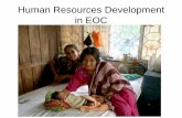 Human Resources Development in EOC · Anemia Infection Malaria ... • Prevention & control of RTI/STD/AIDS • Maternal nutrition • Unsafe abortion ... 0-2,000 (Av:500) MCWC(61)