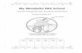 My Wonderful PAX School - Home | …€¦ · My Wonderful PAX School. How PAX Changed My Class, ... oped about 40 years ago by a classroom teacher. ... sad because the class acted