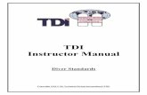 TDI Instructor Manual - Mexico Underground · TDI Instructor Manual Diver Standards Date: 01/01/2015 Version: 15.0 Part 2-TDI Diver Standards.docx Index i of xx Table of Contents