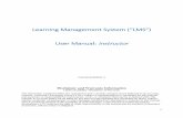 Learning Management System (“LMS”) User Manual: Instructor · 1 . Learning Management System (“LMS”) User Manual: Instructor. V NLFIG -03 10 2017 -1 . Disclaimer and Warranty