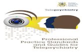 Telepsychiatry - Telehealth · The implementation of Telepsychiatry requires a planned ... Bloch, R, Saeed, S, Yildirim, Y, ... A/Prof Steve Macfarlane Dr Scott Chambers