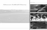 Missouri Softball History - publish.netitor.compublish.netitor.com/photos/schools/miss/sports/w-softbl/auto_pdf/...The only ﬁrst-team All-American in Missouri softball history, ...