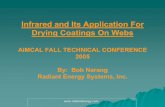 IR for Drying Coatings on Webs - Radiant Energy Systems, …€¦ · Infrared and Its Application For Drying Coatings On Webs ... Infrared Process Heating Handbook by Industrial ...
